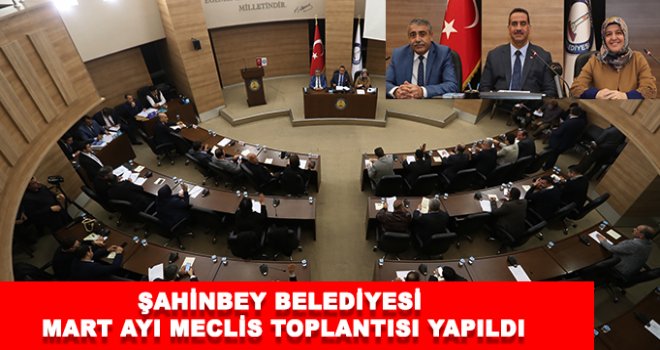 Mart ayı olağan meclis toplantısı, meclis salonu'nda yapıldı