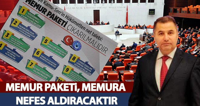 Memur paketi, memura nefes aldıracaktır