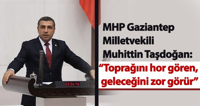 MHP'den 'toprak' açıklaması
