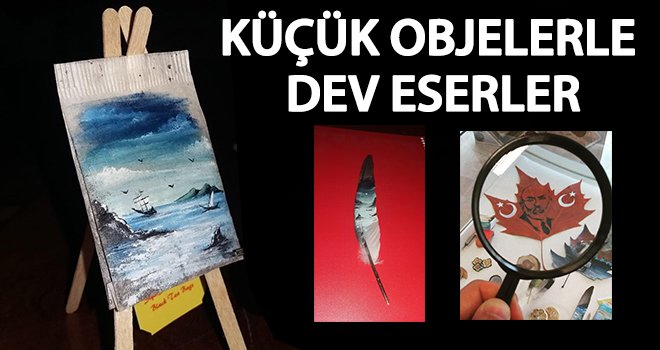 Mikro Art sanatı Şahinbey'de canlanıyor
