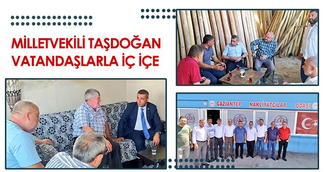 Milletvekili Taşdoğan vatandaşlarla iç içe