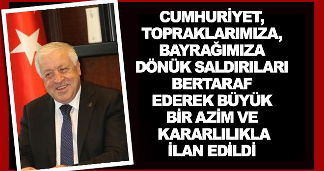 Milletvekili Uzer’den 29 Ekim Cumhuriyet Bayramı mesajı