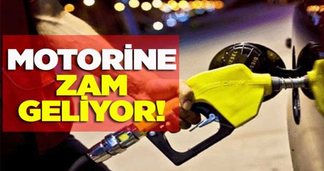 Motorine 9 kuruşluk zam...