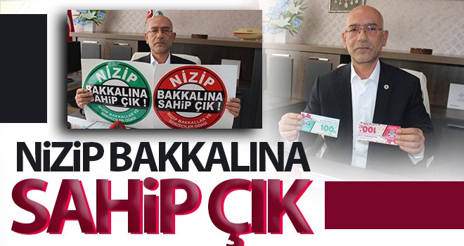 'Nizip Bakkalına Sahip Çık' kampanyası başladı