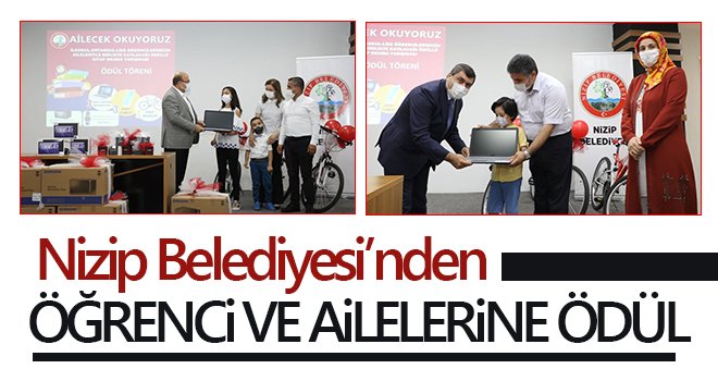 Nizip Belediyesi’nden öğrenci ve ailelerine ödül