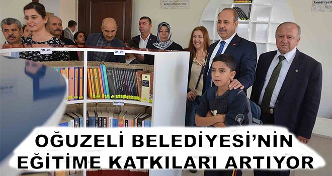 Oğuzeli Belediyesinin Eğitime katkıları artıyor