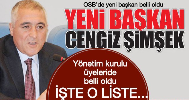 OSB'de yeni başkan ve yönetim listesi belli oldu!