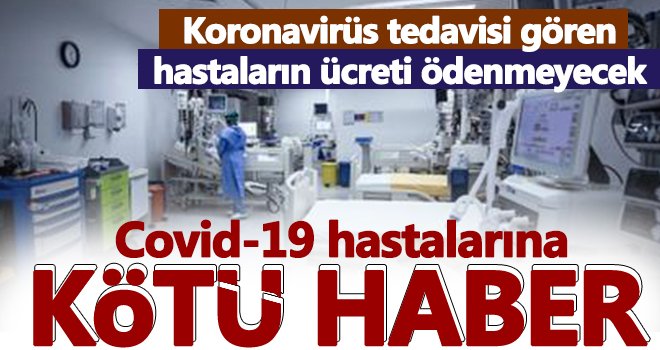 Özel hastanelerde tedavi gören hastalara kötü haber