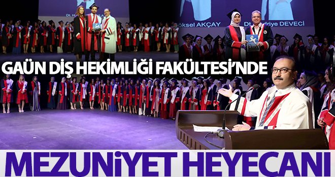 Prof. Dr. Gür: GAÜN'de mezuniyet bir ayrıcalıktır