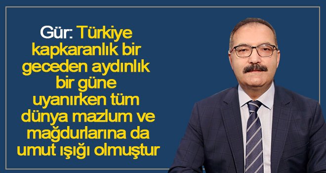 Rektör Gür'den 15 Temmuz mesajı