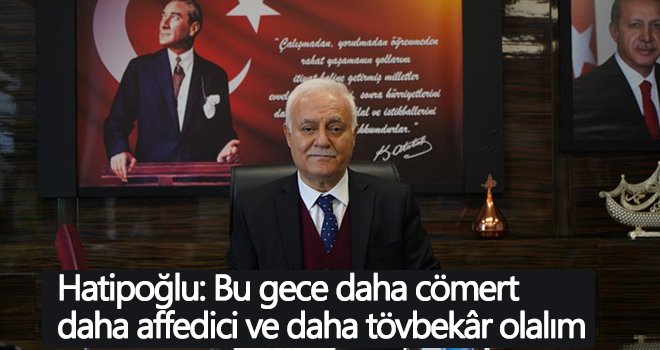 Rektör Nihat Hatipoğlu'ndan Berat Kandili kutlaması
