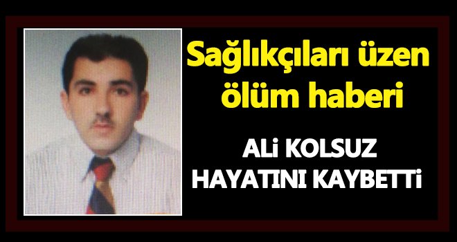 Sağlıkçıları yasa boğan haber: Hayata tutunamadı