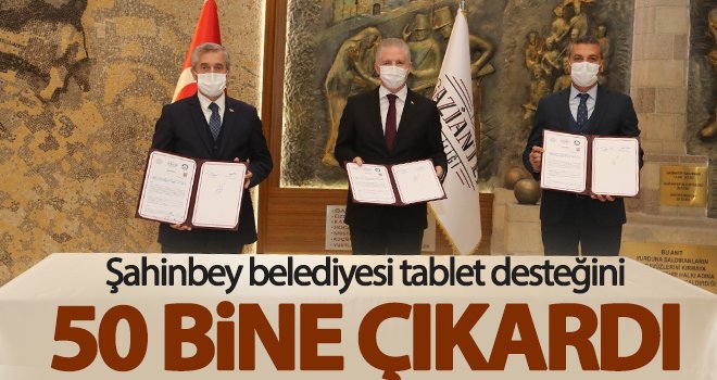 Şahinbey belediyesi tablet desteğini 50 bine çıkardı