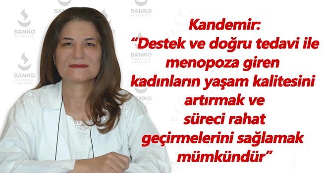 SANKO Hastanesi’nden dünya ‘menopoz günü’ açıklaması