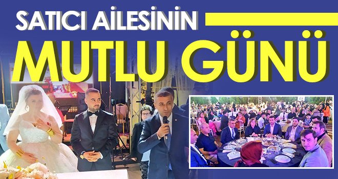 Satıcı ailesinin mutlu günü