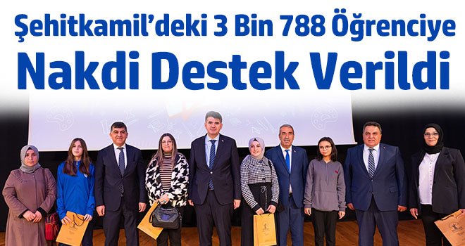 Şehitkamil’deki 3 Bin 788 Öğrenciye Nakdi Destek Verildi
