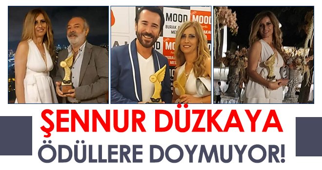 Şennur Düzkaya ödüllere doymuyor!