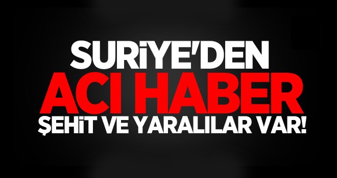 Suriye Sınır Bölgesi'nde bir asker şehit oldu