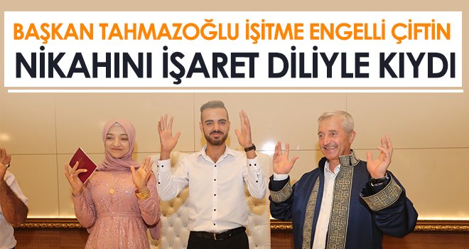 Tahmazoğlu: Onlarla kalp yoluyla anlaşıyoruz