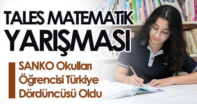 Tales Matematik Yarışması'nda SANKO gururu