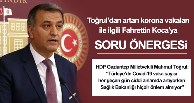 Toğrul: Covid-19 hastalığı ile mücadele henüz sona ermedi