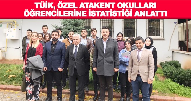 TÜİK’in görev alanları ve önemi anlatıldı