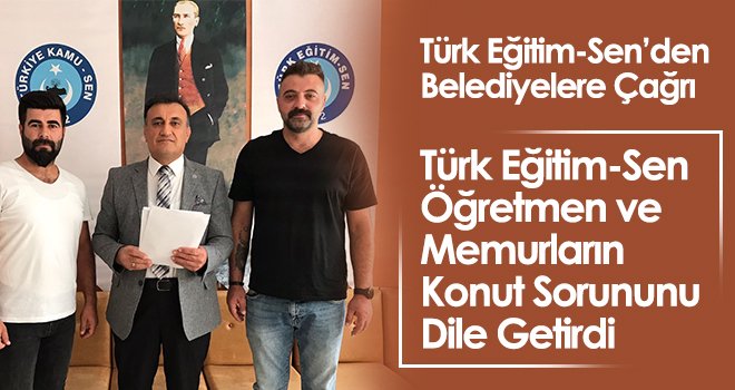 Türk Eğitim-Sen’den Belediyelere Çağrı
