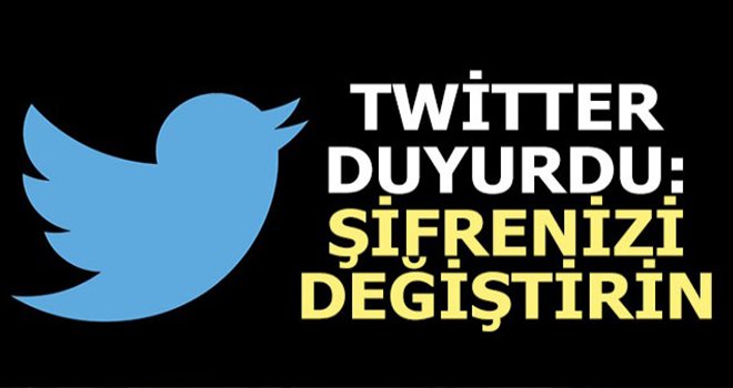 Twitter Uyardı: Şifrenizi değiştirin