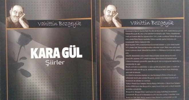 Vahittin Bozgeyik’in ‘Karagül’ kitabı yeniden basıldı