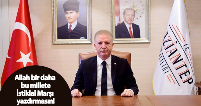 Vali Gül'den 12 Mart İstiklal Marşı’nın Kabulü mesajı