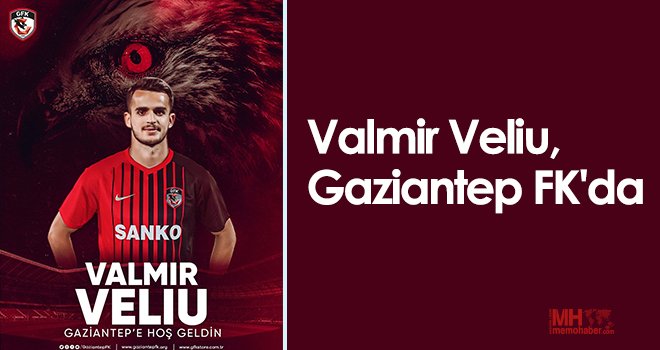 Valmir Veliu, Gaziantep FK'da