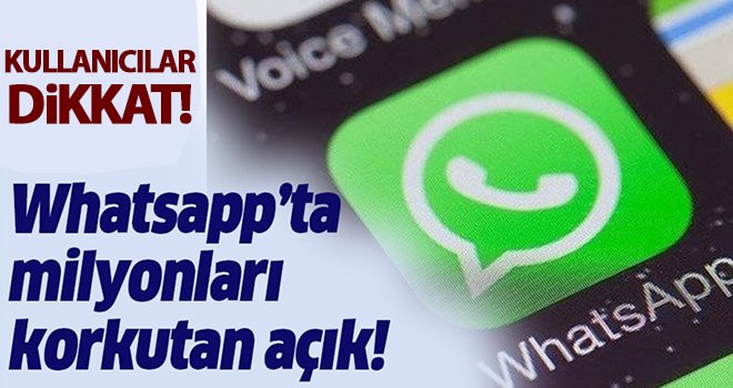 WhatsApp'ta güvenlik açığı tespit edildi