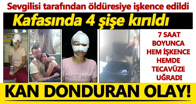  7 saat boyunca işkence ve tecavüze uğradı!..