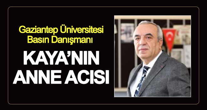 Ahmet Kaya'nın anne acısı!..
