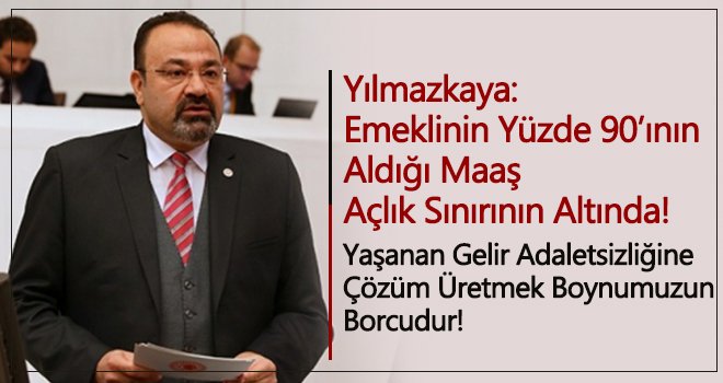  AKP Hükümeti gelir adaletsizliği yaratmıştır! 