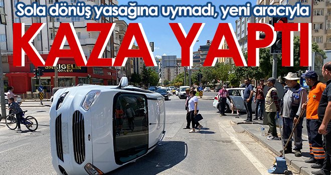  Aracın devrini aldıktan dakikalar sonra kaza yaptı