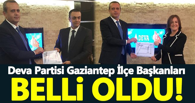  Deva Partisi, Gaziantep'te iki İlçe Başkanını belirledi!