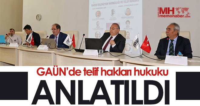  GAÜN’de telif hakları hukuku anlatıldı