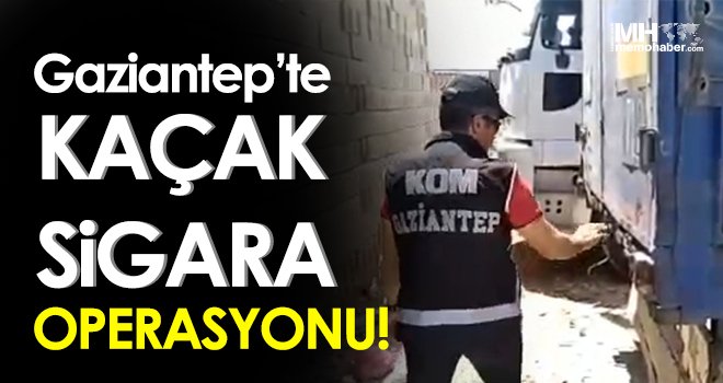  Gaziantep’te 2 bin 670 paket kaçak sigara ele geçirildi