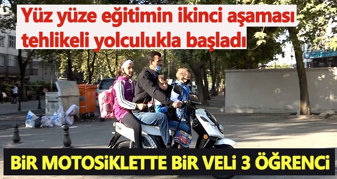  Gaziantep’te yüz yüze eğitimin ikinci aşaması tehlikeli yolculuk...