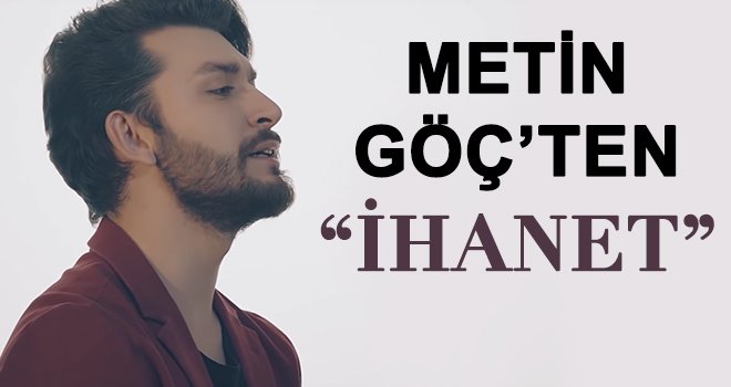  Göç, ’İhanet’ ile müzik severlerin karşına çıkıyor