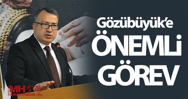  Gözübüyük’e önemli görev...