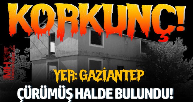  Harabe Bağ Evinde Çürümüş Kadın Cesedi Bulundu