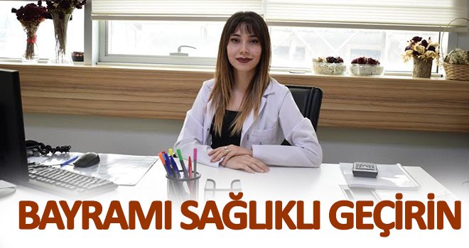  Harputluoğlu, sağlık açısından yapılması gerekenleri sıraladı