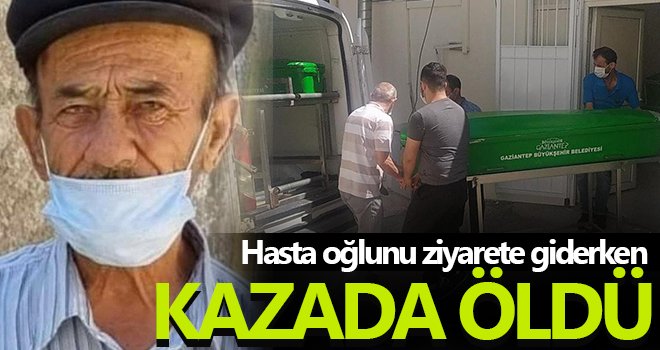  Hasta oğlunu ziyarete giderken kazada öldü