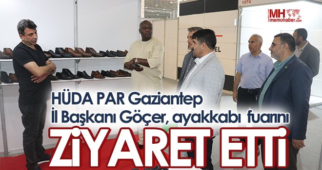  HÜDA PAR Gaziantep İl Başkanı Göçer: Fuarda birçok stant kapalı