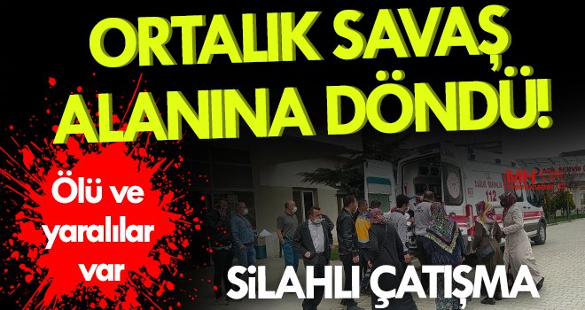  İki aile arasında silahlı çatışma: Ölü ve yaralılar var