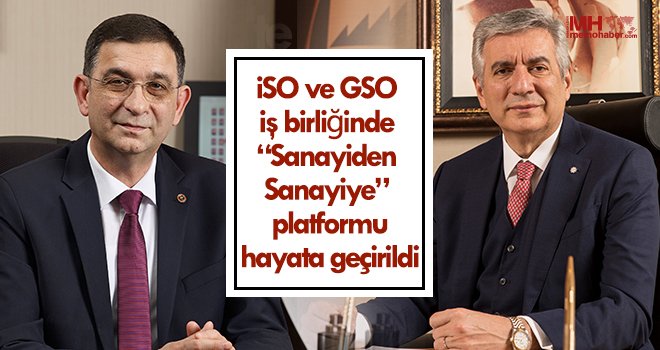  İş dünyası, 'sanayiden sanayiye' platformunda buluşacak