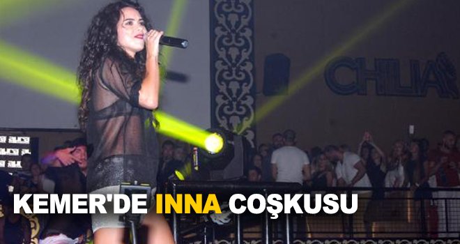  Kemer'de Inna coşkusu 