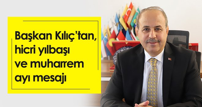  Kılıç: Hicret, karanlık bir çağa güneş gibi doğmuştur